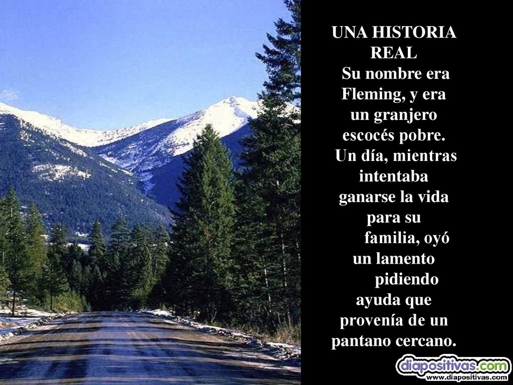 Su nombre era Fleming, y era un granjero escocés pobre.