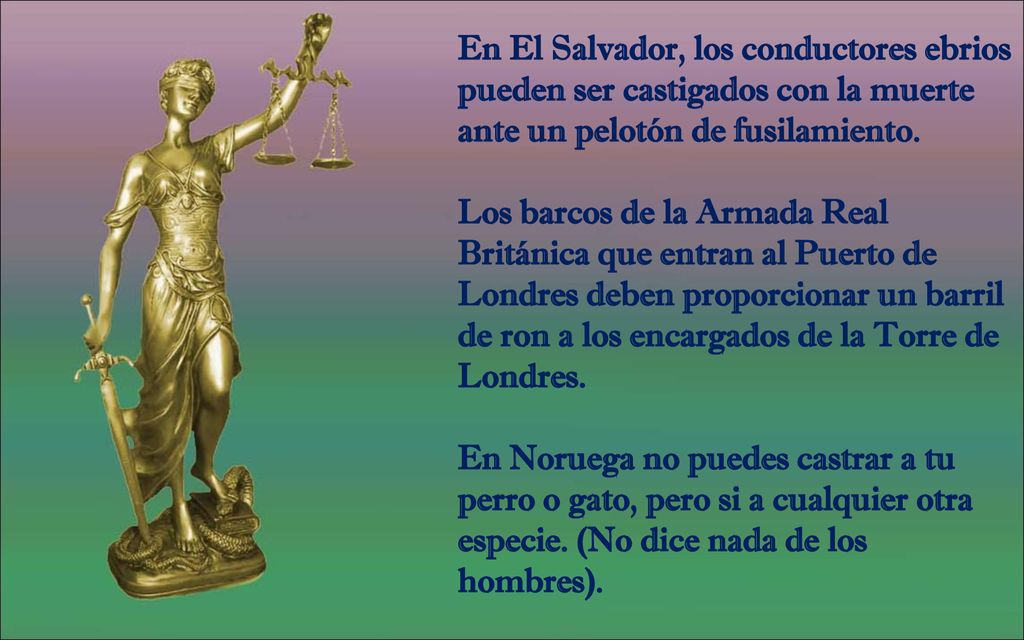 En El Salvador, los conductores ebrios pueden ser castigados con la muerte ante un pelotón de fusilamiento.