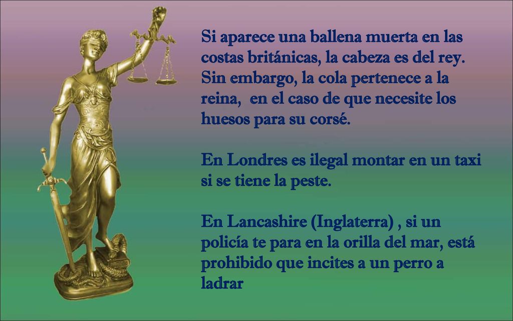 Si aparece una ballena muerta en las costas británicas, la cabeza es del rey.