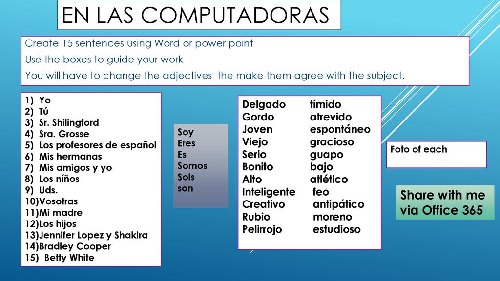 En las computadoras Share with me via Office 365 Delgado tímido