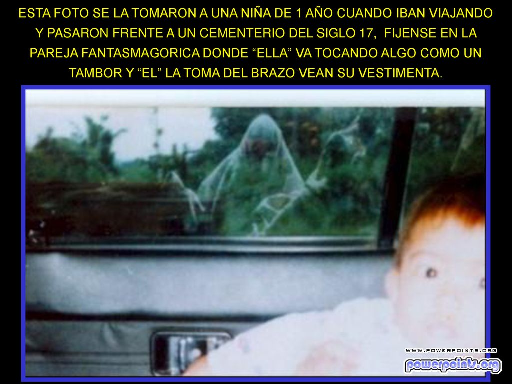 ESTA FOTO SE LA TOMARON A UNA NIÑA DE 1 AÑO CUANDO IBAN VIAJANDO Y PASARON FRENTE A UN CEMENTERIO DEL SIGLO 17, FIJENSE EN LA PAREJA FANTASMAGORICA DONDE ELLA VA TOCANDO ALGO COMO UN TAMBOR Y EL LA TOMA DEL BRAZO VEAN SU VESTIMENTA.