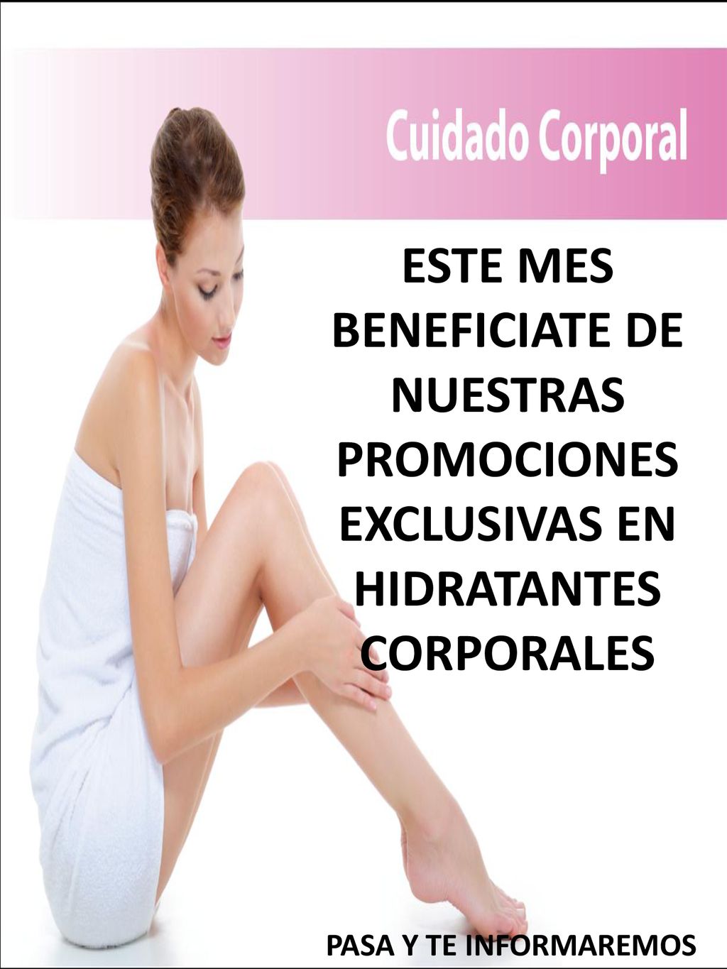 ESTE MES BENEFICIATE DE NUESTRAS PROMOCIONES EXCLUSIVAS EN HIDRATANTES CORPORALES