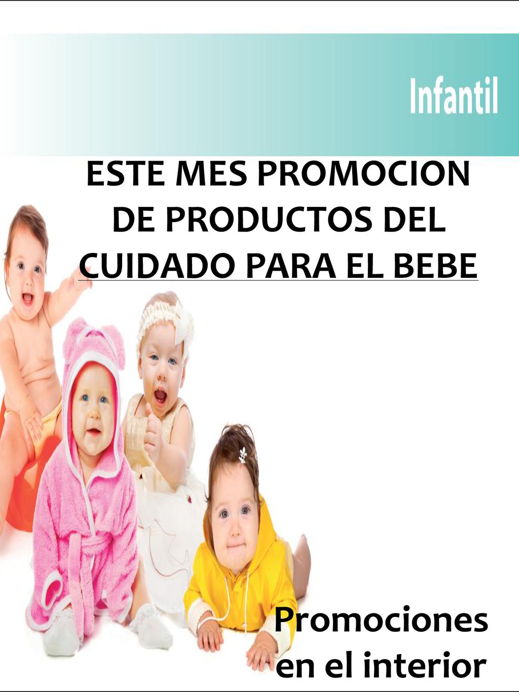 ESTE MES PROMOCION DE PRODUCTOS DEL CUIDADO PARA EL BEBE