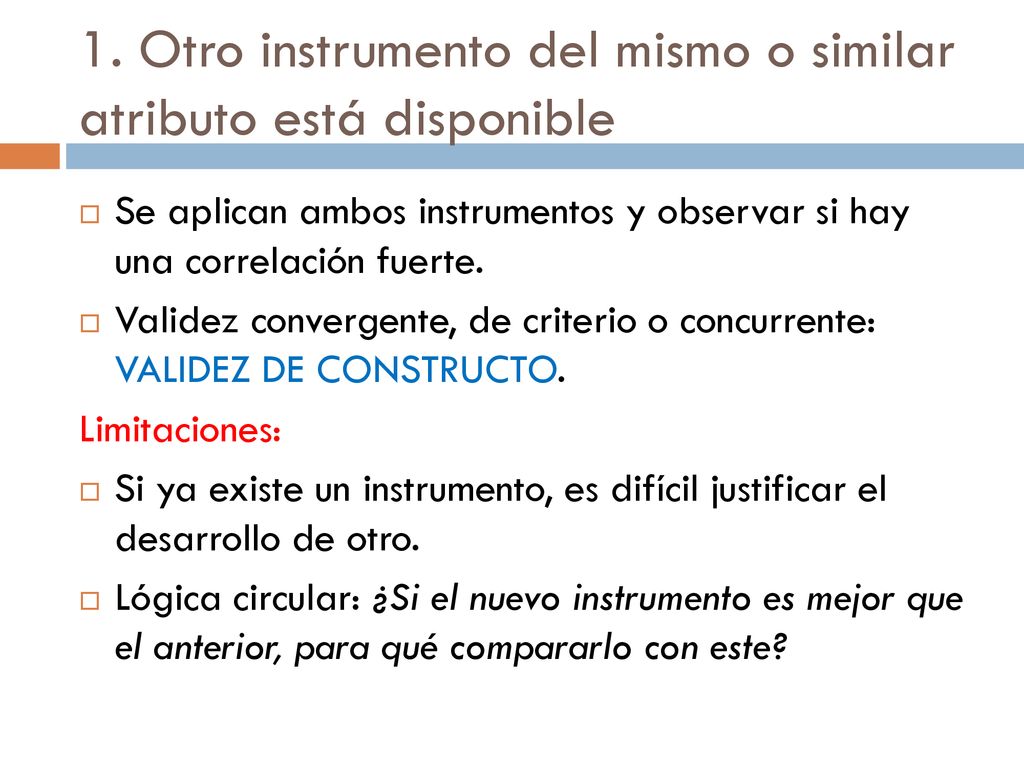 1. Otro instrumento del mismo o similar atributo está disponible