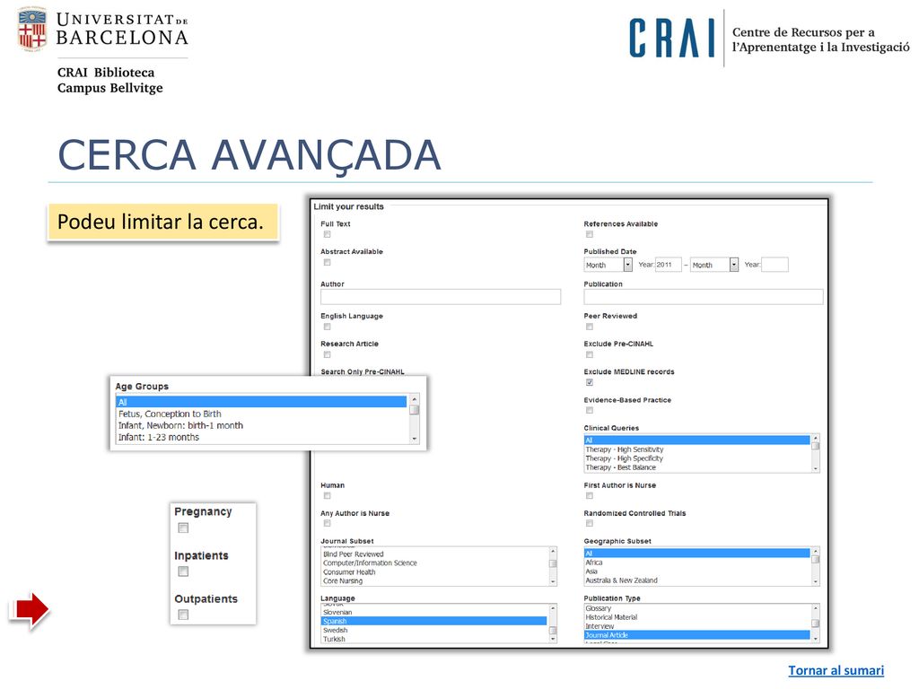 CERCA AVANÇADA Podeu limitar la cerca. Tornar al sumari