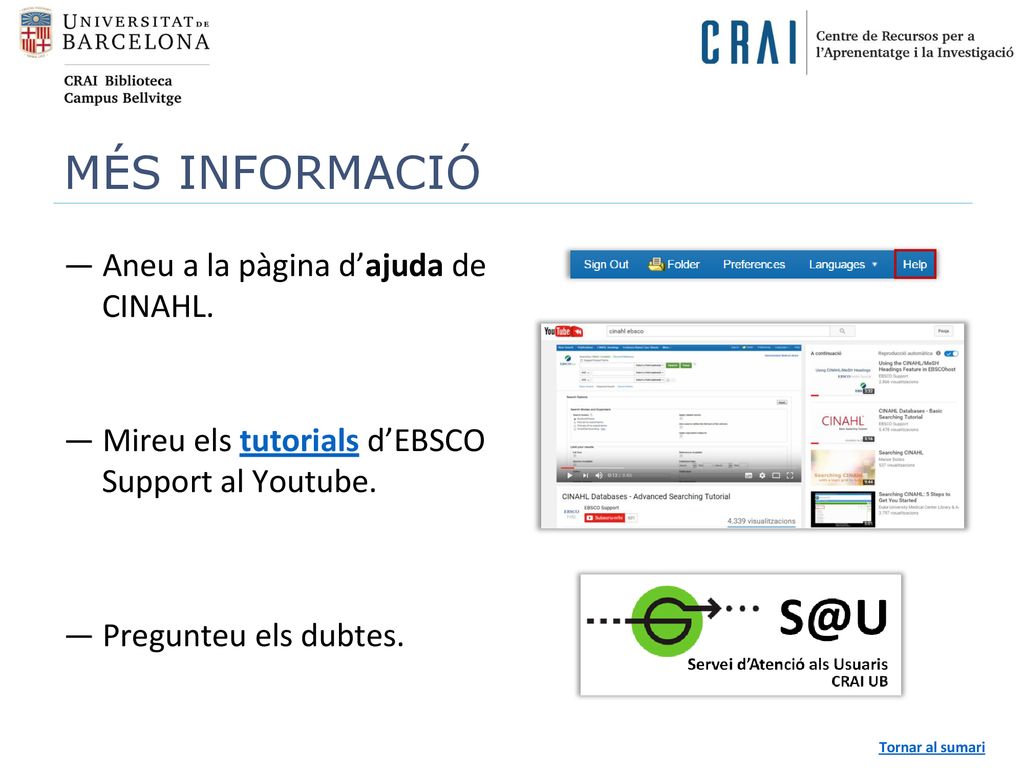 MÉS INFORMACIÓ — Aneu a la pàgina d’ajuda de CINAHL.