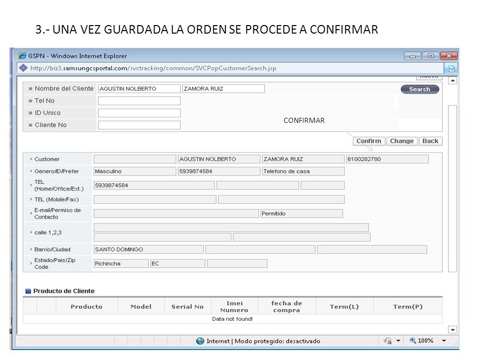 3.- UNA VEZ GUARDADA LA ORDEN SE PROCEDE A CONFIRMAR