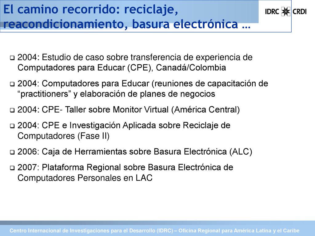 El camino recorrido: reciclaje, reacondicionamiento, basura electrónica …