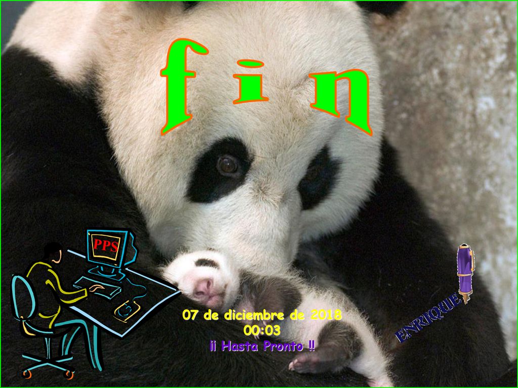 f i n PPS 07 de diciembre de :03 ¡¡ Hasta Pronto !!