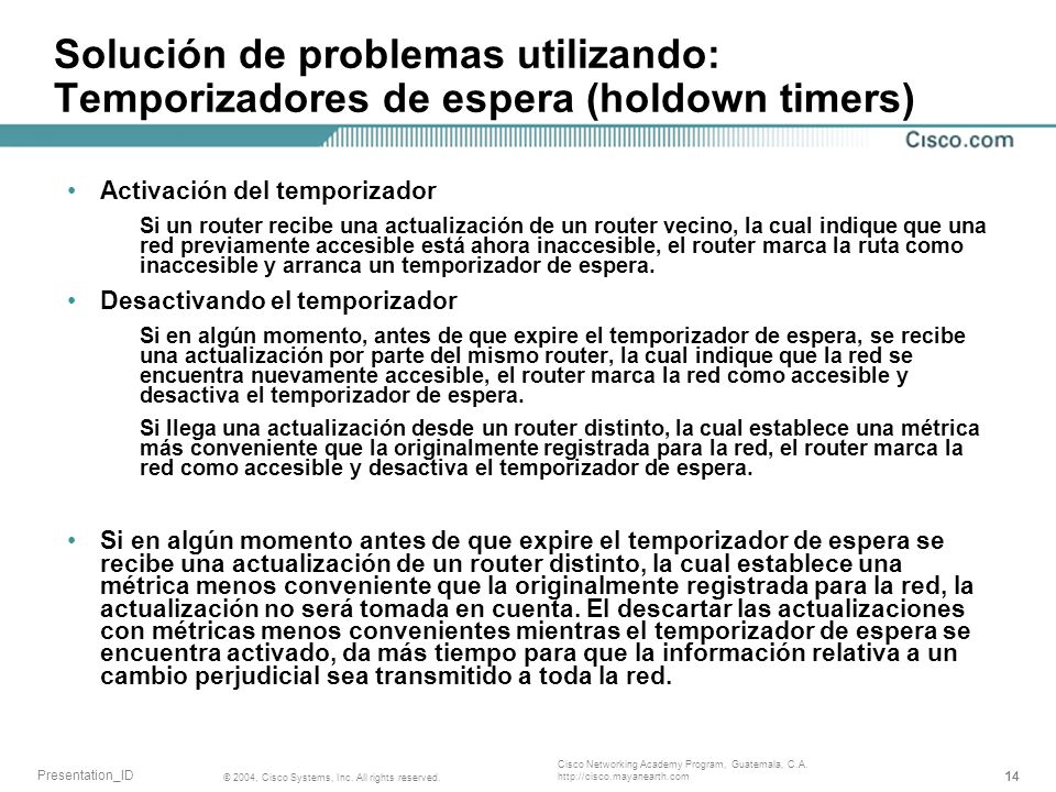 Solución de problemas utilizando: Temporizadores de espera (holdown timers)