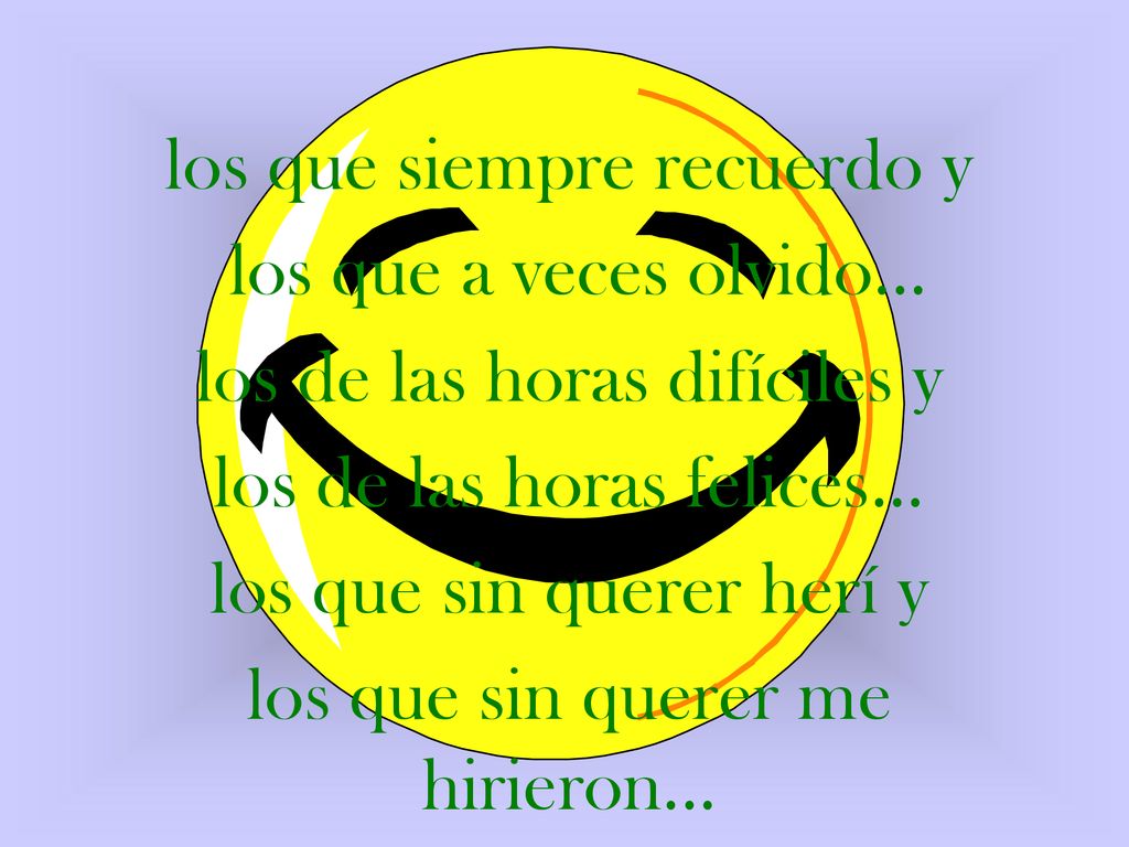 los que siempre recuerdo y los que a veces olvido…
