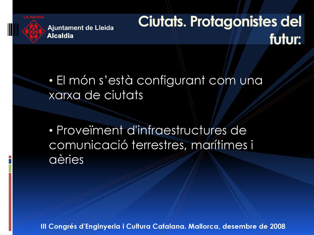 Ciutats. Protagonistes del futur: