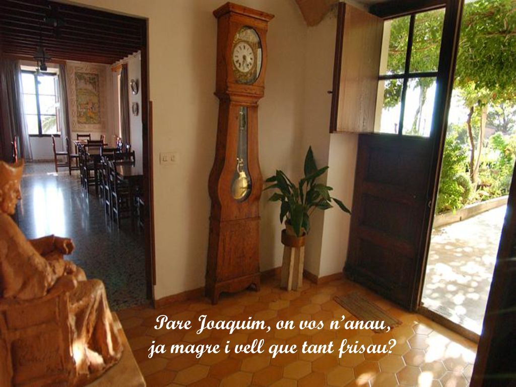 Pare Joaquim, on vos n’anau, ja magre i vell que tant frisau