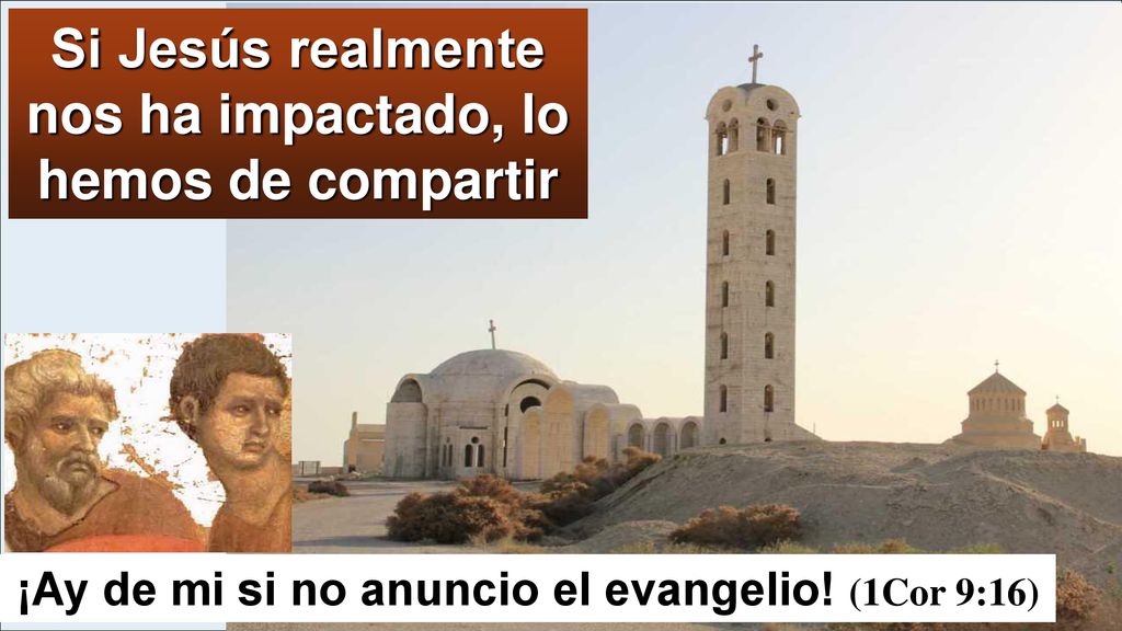 Si Jesús realmente nos ha impactado, lo hemos de compartir