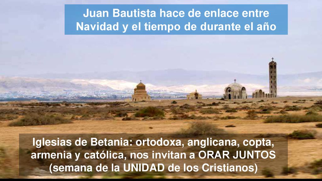 Juan Bautista hace de enlace entre Navidad y el tiempo de durante el año