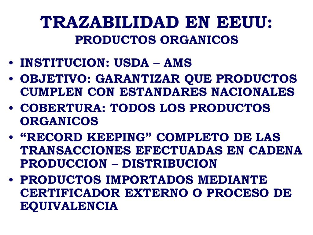 TRAZABILIDAD EN EEUU: PRODUCTOS ORGANICOS