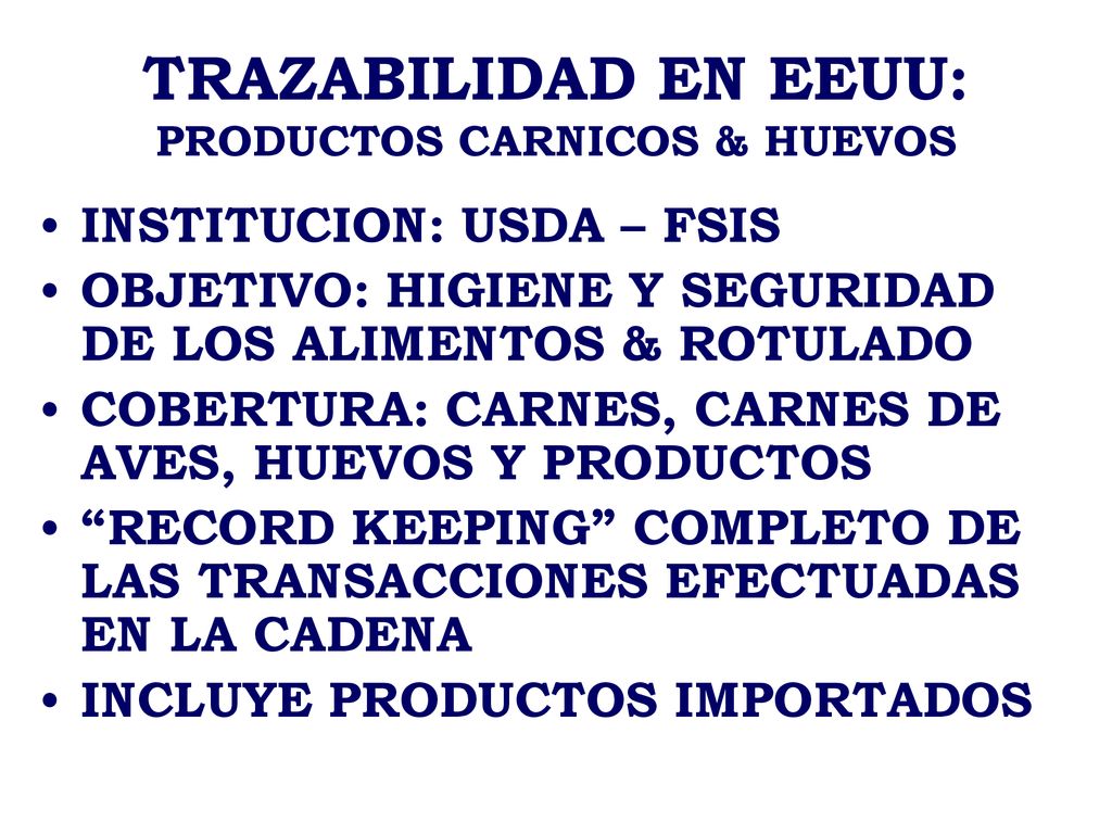 TRAZABILIDAD EN EEUU: PRODUCTOS CARNICOS & HUEVOS