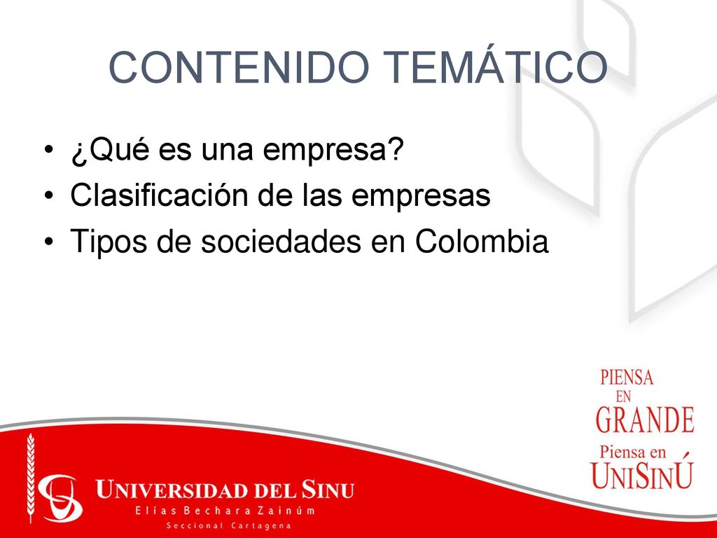 CONTENIDO TEMÁTICO ¿Qué es una empresa Clasificación de las empresas