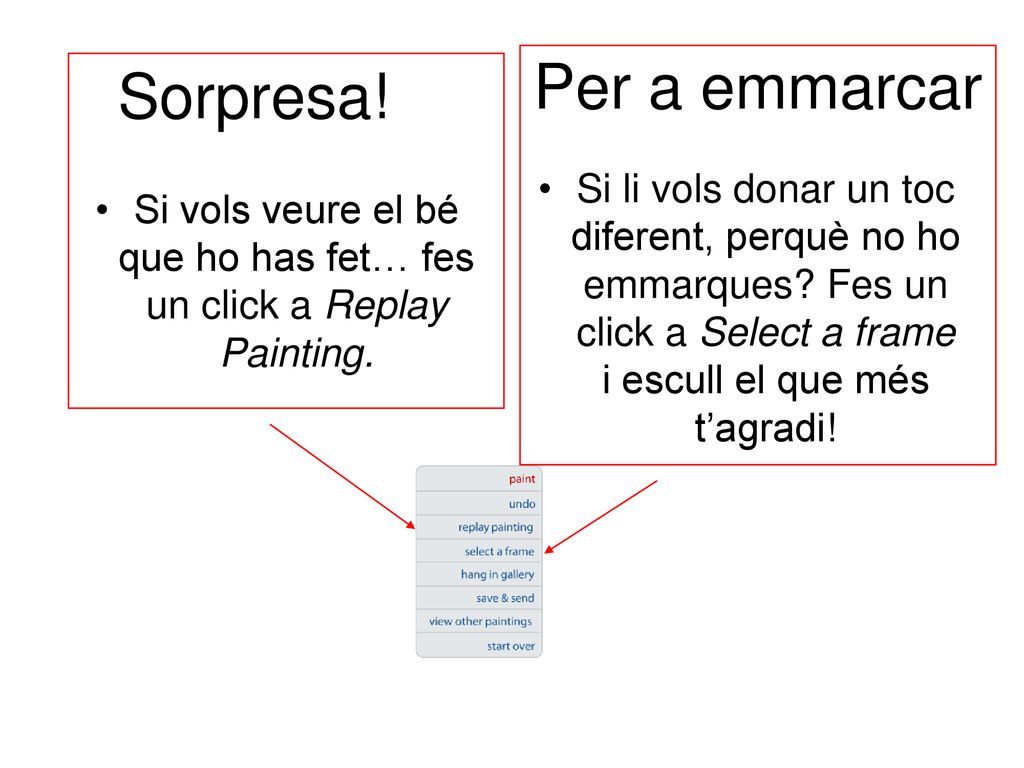 Si vols veure el bé que ho has fet… fes un click a Replay Painting.