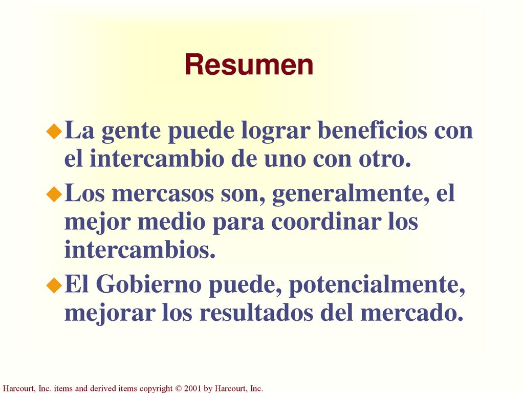 Resumen La gente puede lograr beneficios con el intercambio de uno con otro.