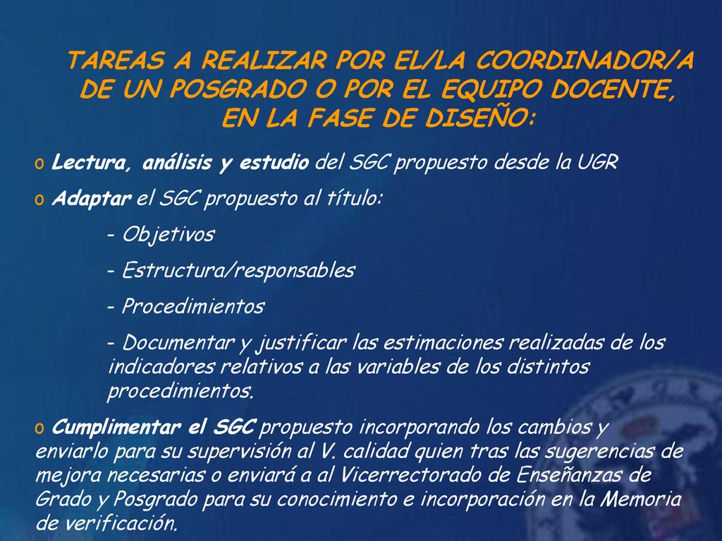 TAREAS A REALIZAR POR EL/LA COORDINADOR/A DE UN POSGRADO O POR EL EQUIPO DOCENTE, EN LA FASE DE DISEÑO: