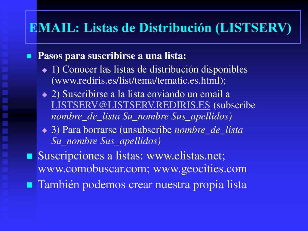 Listas de Distribución (LISTSERV)