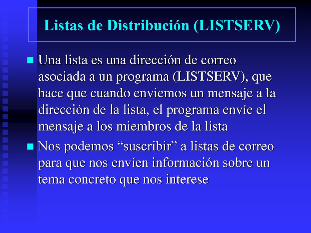 Listas de Distribución (LISTSERV)