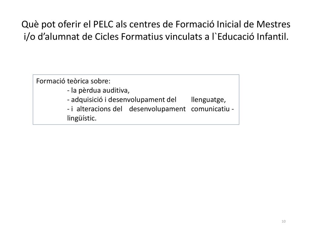 Què pot oferir el PELC als centres de Formació Inicial de Mestres
