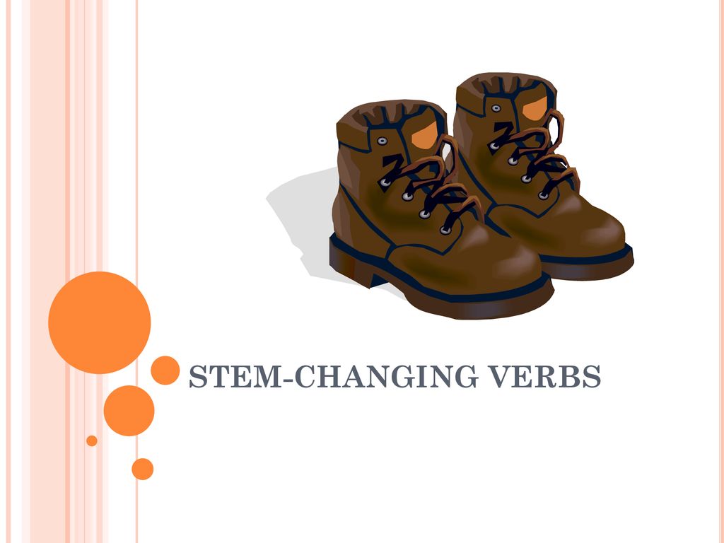 STEM-CHANGING VERBS. - ppt descargar