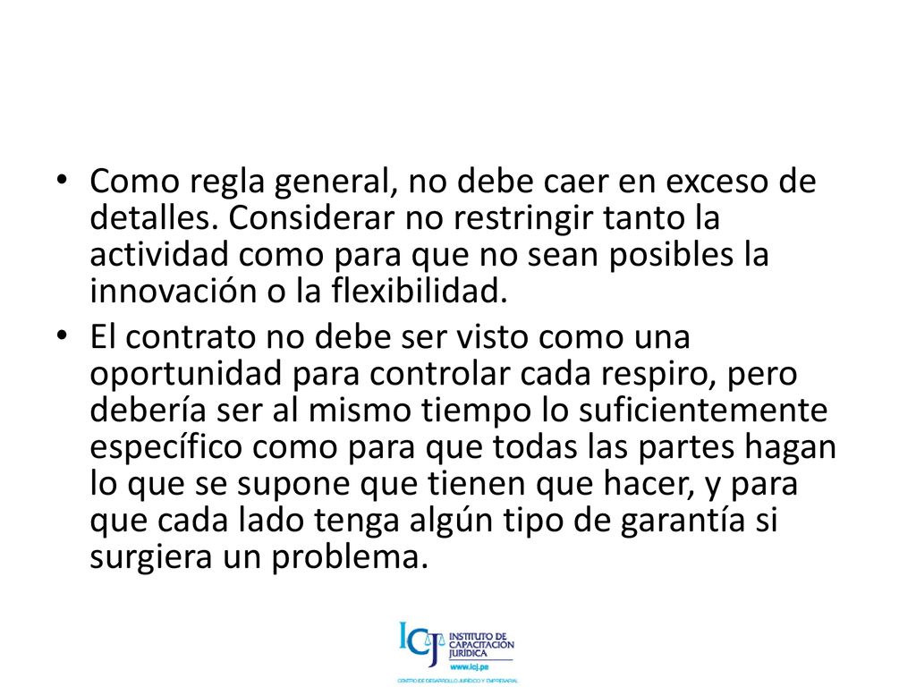 Como regla general, no debe caer en exceso de detalles