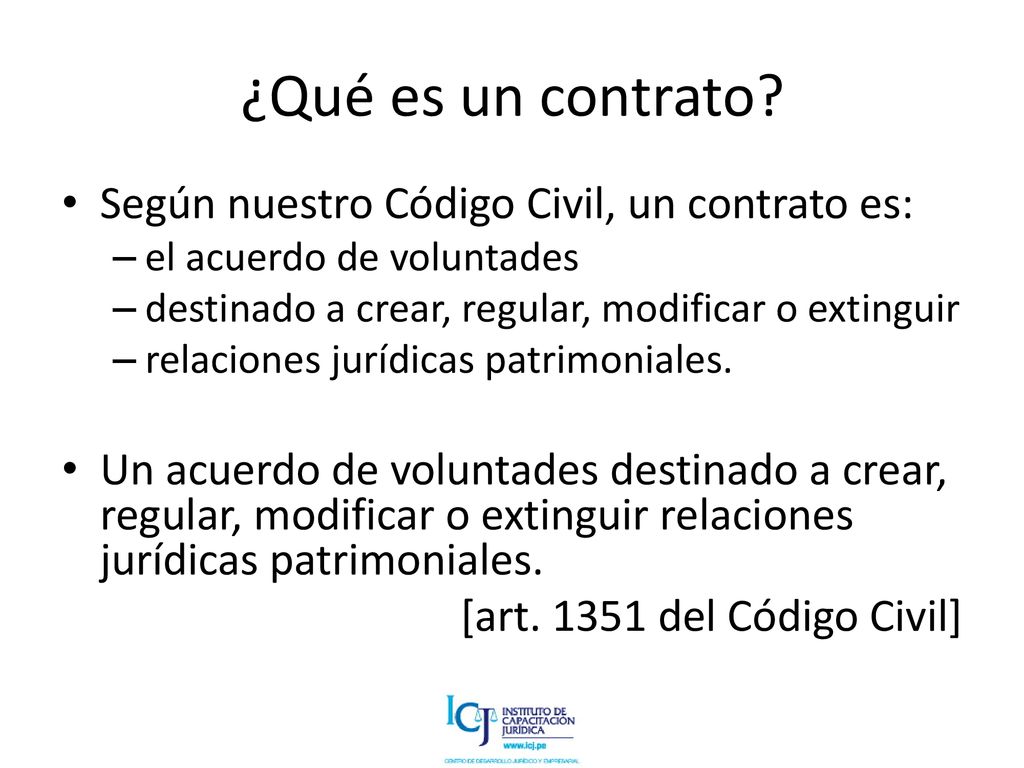 ¿Qué es un contrato Según nuestro Código Civil, un contrato es: