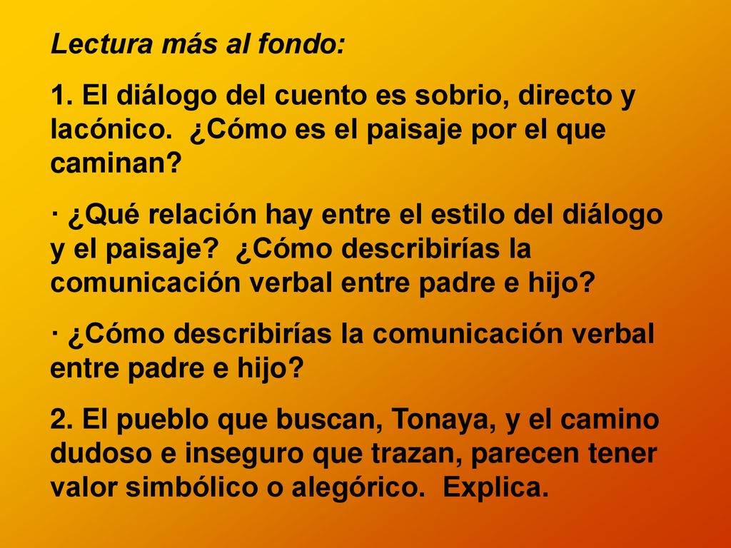 · ¿Cómo describirías la comunicación verbal entre padre e hijo