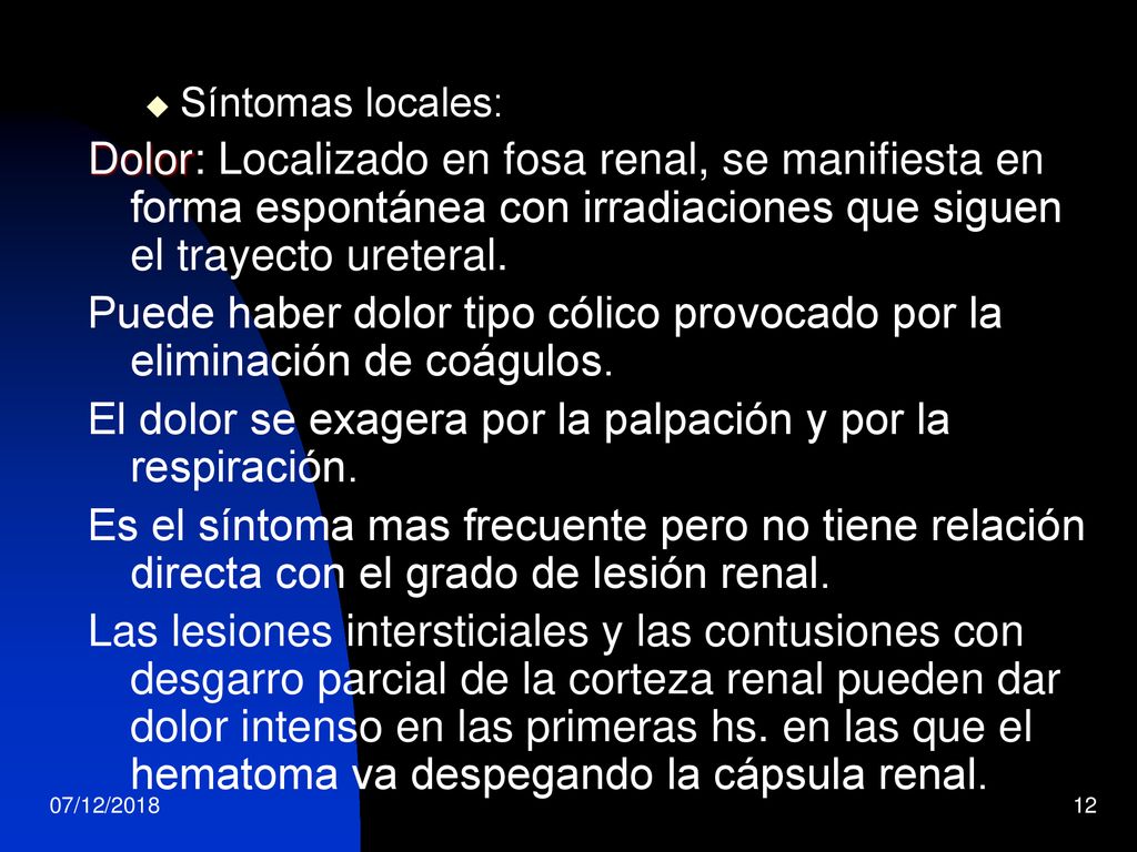 El dolor se exagera por la palpación y por la respiración.