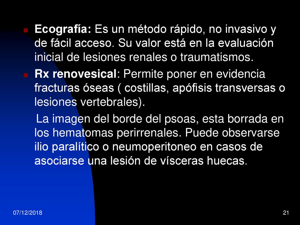Ecografía: Es un método rápido, no invasivo y de fácil acceso