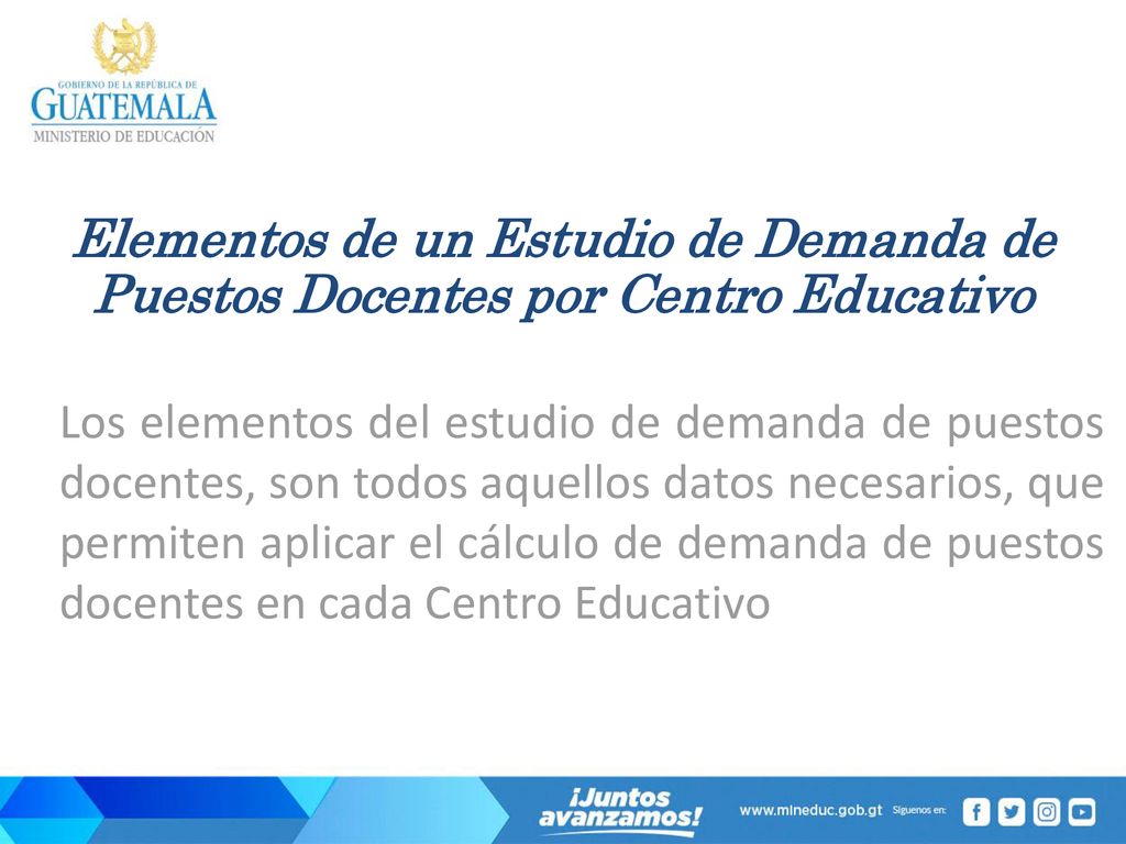 Elementos de un Estudio de Demanda de Puestos Docentes por Centro Educativo