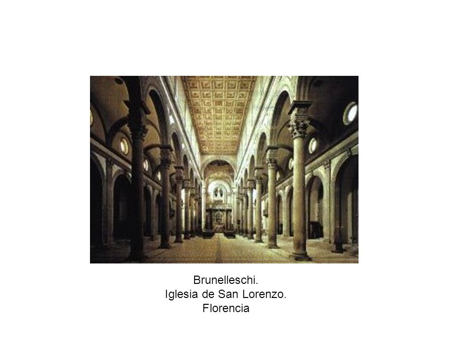 Brunelleschi. Iglesia de San Lorenzo. Florencia