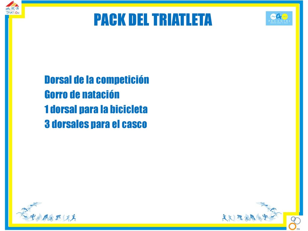 PACK DEL TRIATLETA Dorsal de la competición Gorro de natación
