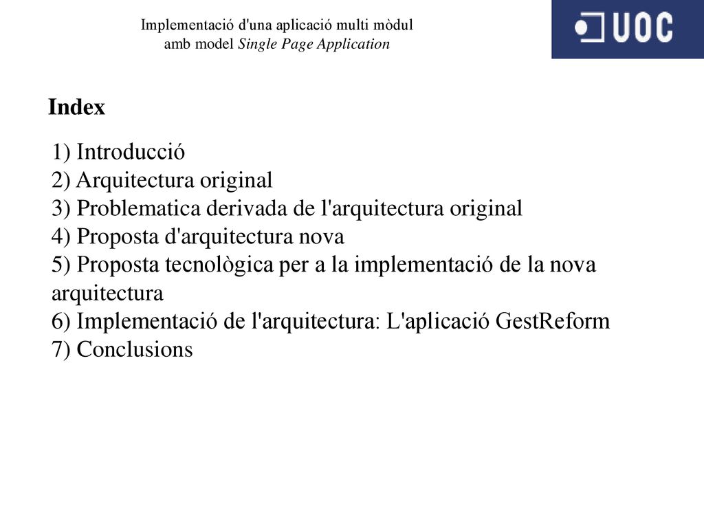 Arquitectura original Problematica derivada de l arquitectura original