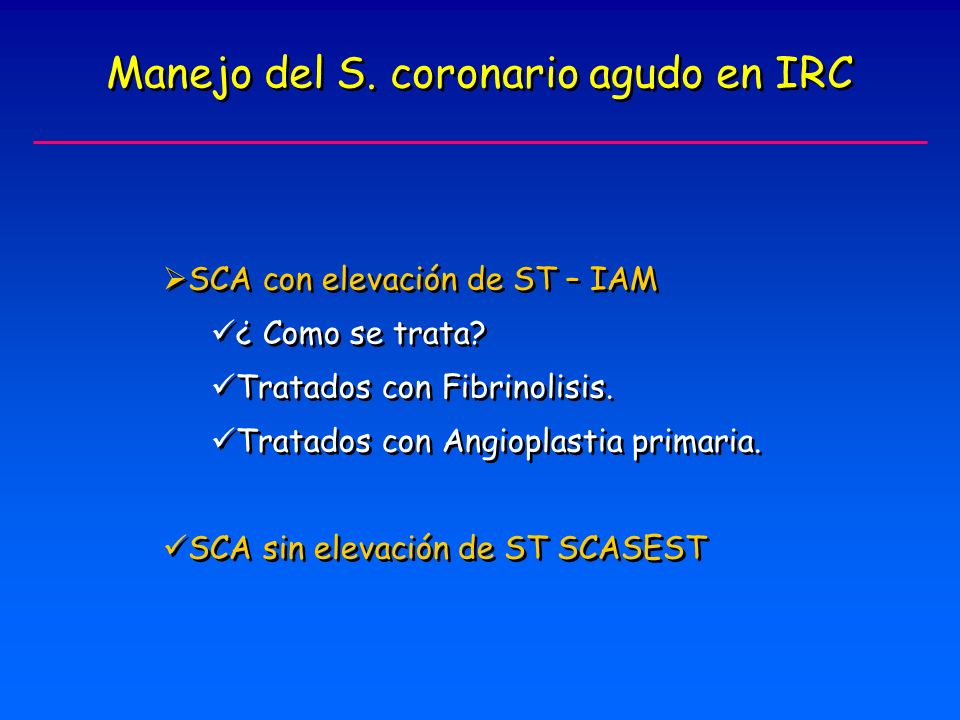 Manejo del S. coronario agudo en IRC