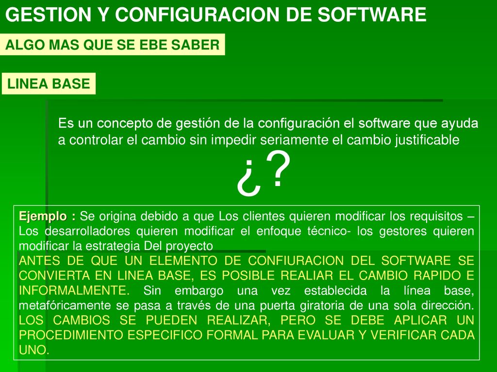 ¿ GESTION Y CONFIGURACION DE SOFTWARE ALGO MAS QUE SE EBE SABER