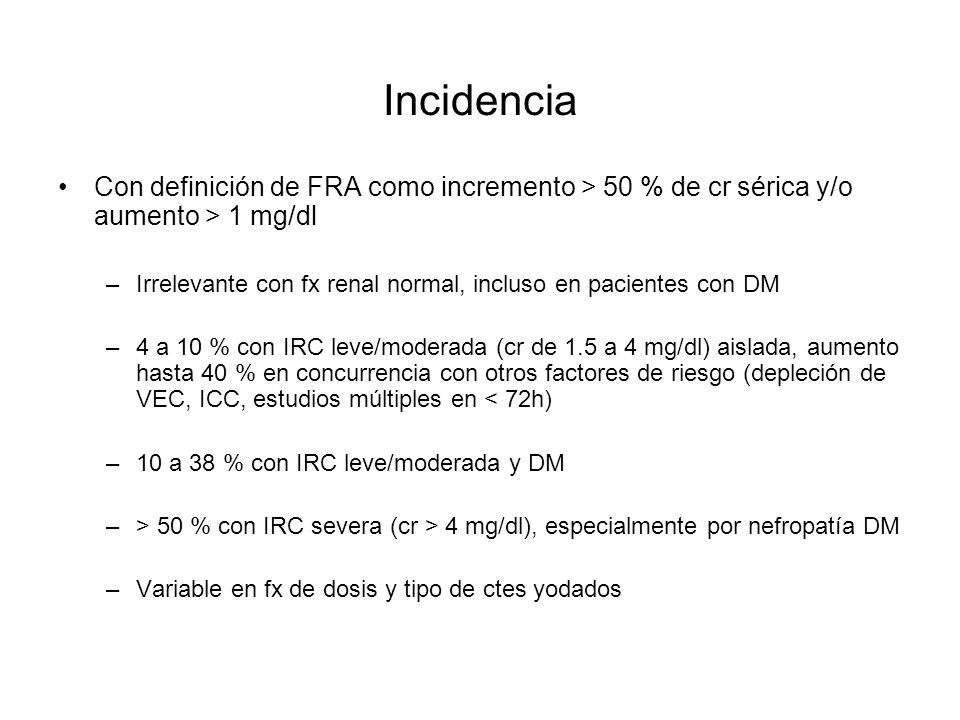 Incidencia Con definición de FRA como incremento > 50 % de cr sérica y/o aumento > 1 mg/dl.