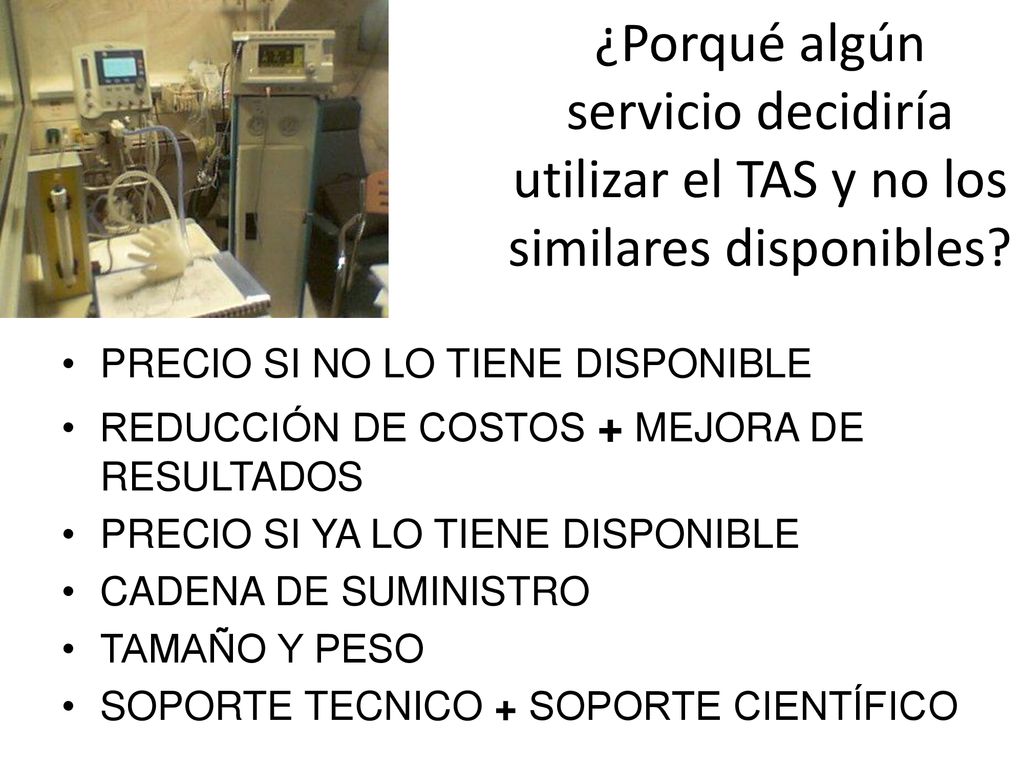 ¿Porqué algún servicio decidiría utilizar el TAS y no los similares disponibles