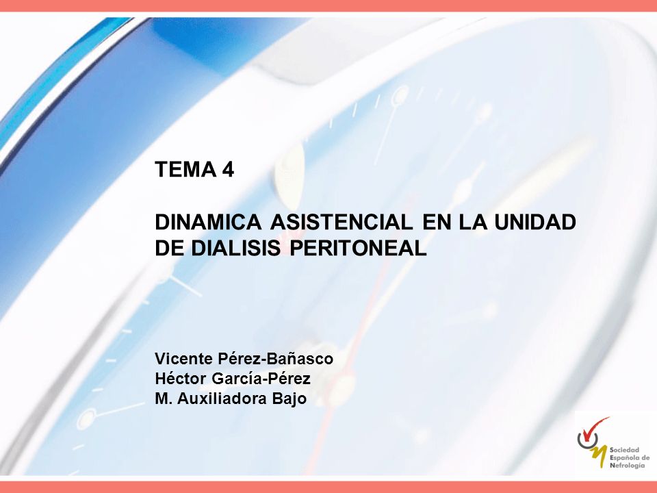 TEMA 4 DINAMICA ASISTENCIAL EN LA UNIDAD DE DIALISIS PERITONEAL