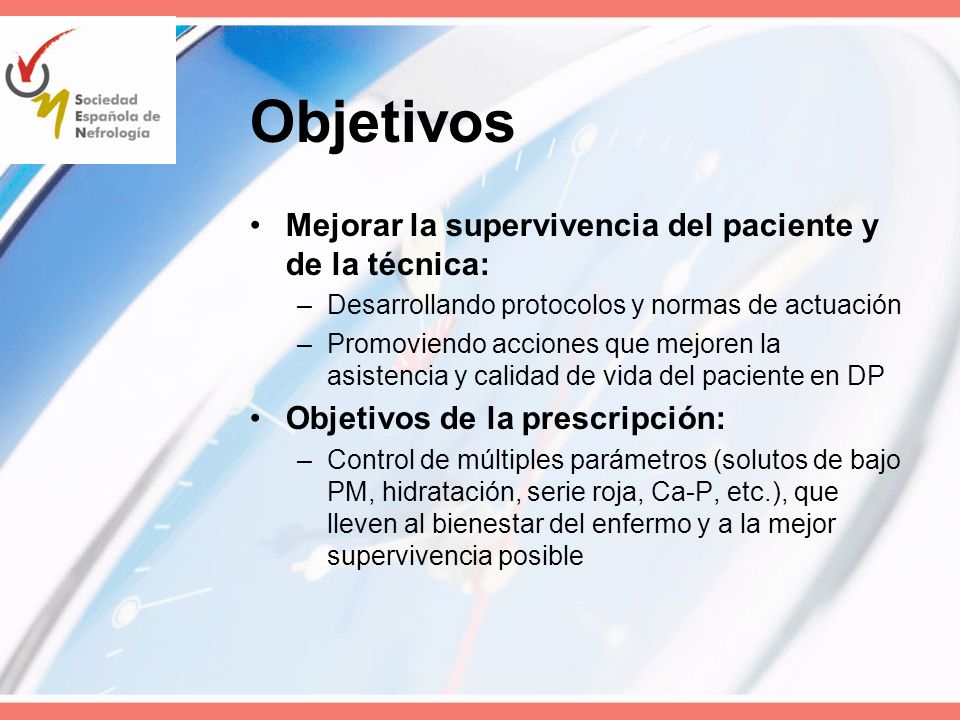 Objetivos Mejorar la supervivencia del paciente y de la técnica:
