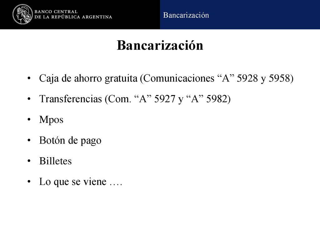 Bancarización Caja de ahorro gratuita (Comunicaciones A 5928 y 5958)
