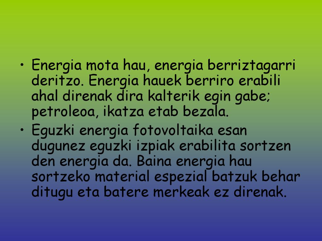 Energia mota hau, energia berriztagarri deritzo