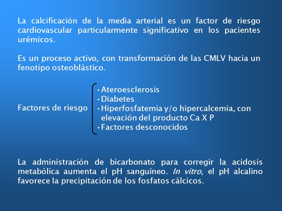 La calcificación de la media arterial es un factor de riesgo cardiovascular particularmente significativo en los pacientes urémicos.