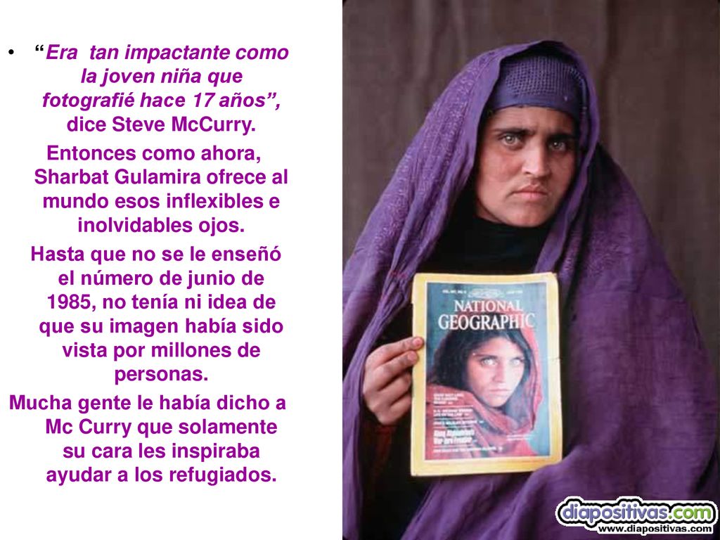 Era tan impactante como la joven niña que fotografié hace 17 años , dice Steve McCurry.