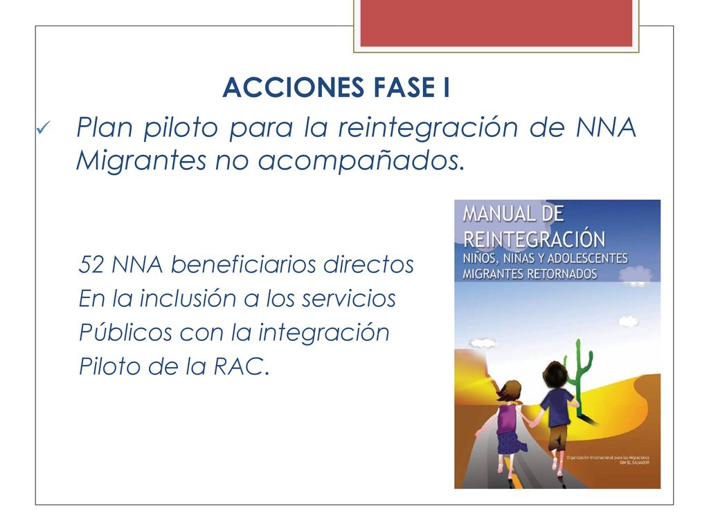 Plan piloto para la reintegración de NNA Migrantes no acompañados.