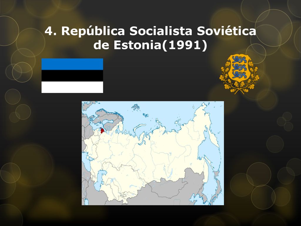 4. República Socialista Soviética de Estonia(1991)